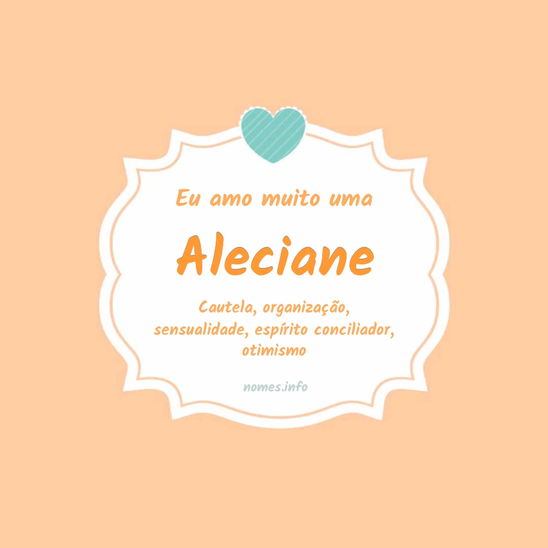 Eu amo muito Aleciane