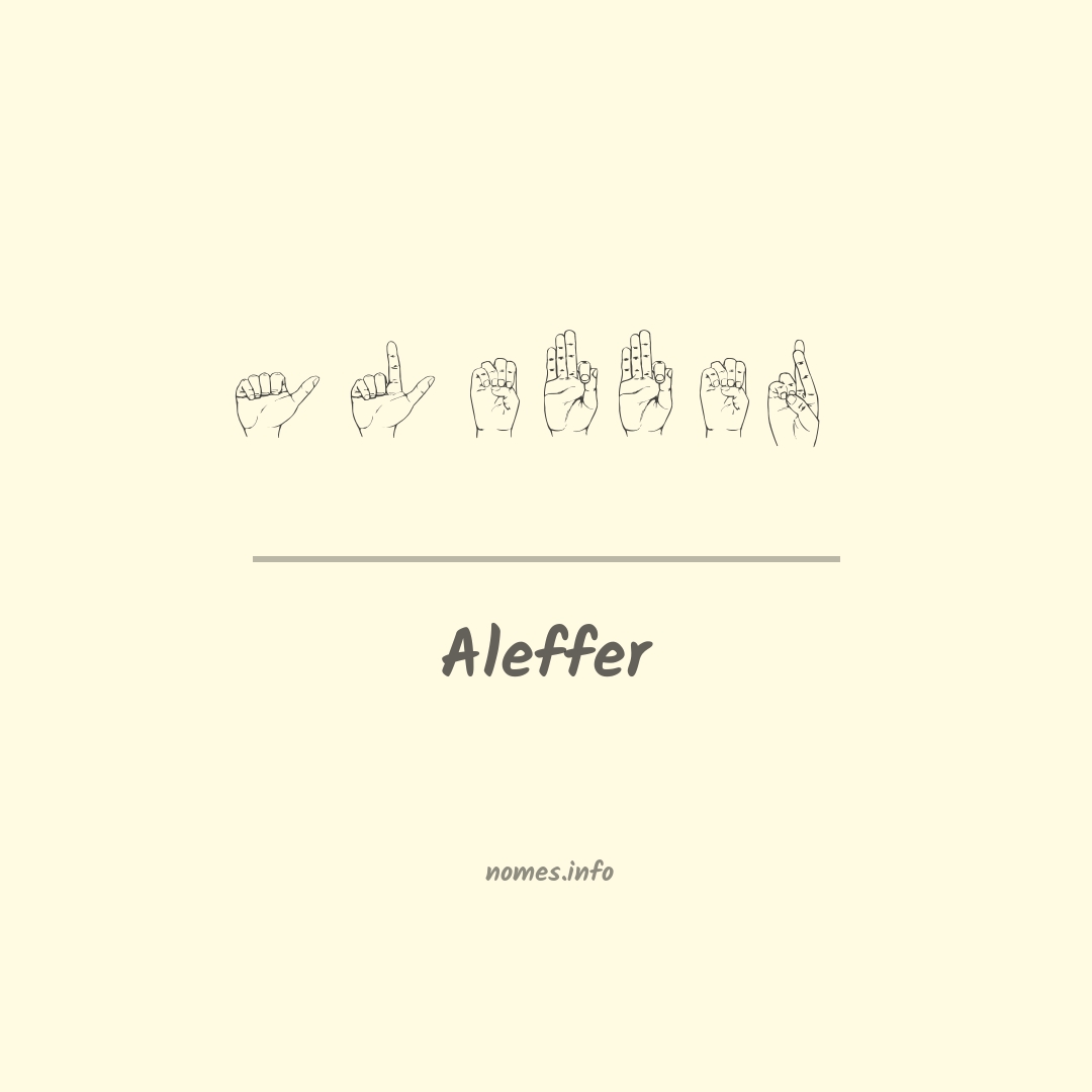 Aleffer em Libras