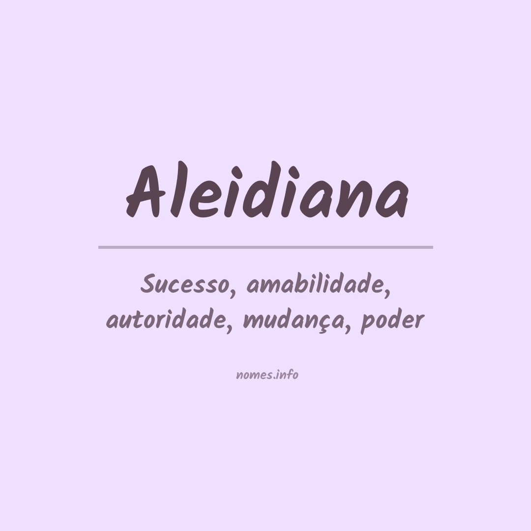 Significado do nome Aleidiana