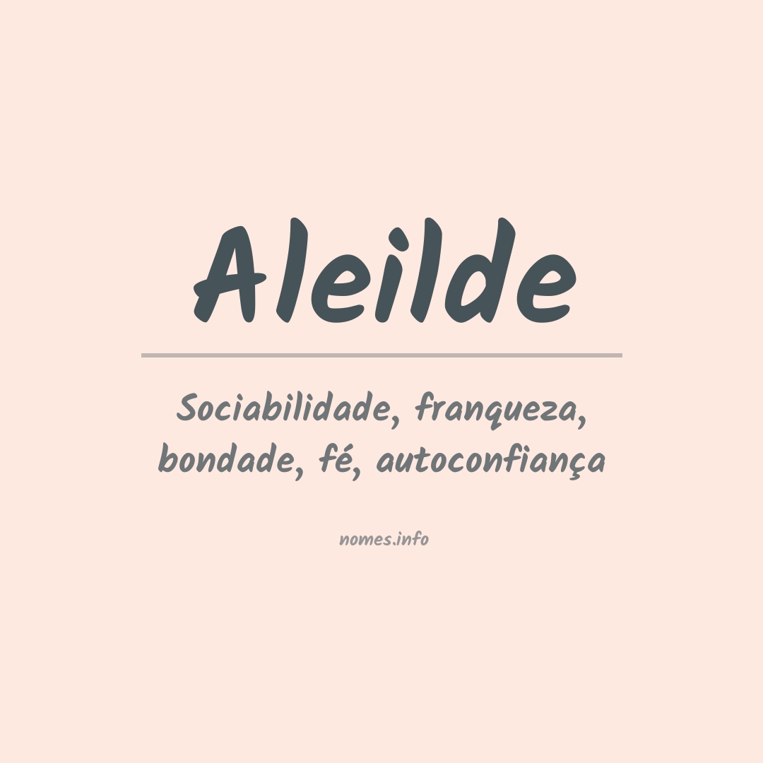 Significado do nome Aleilde