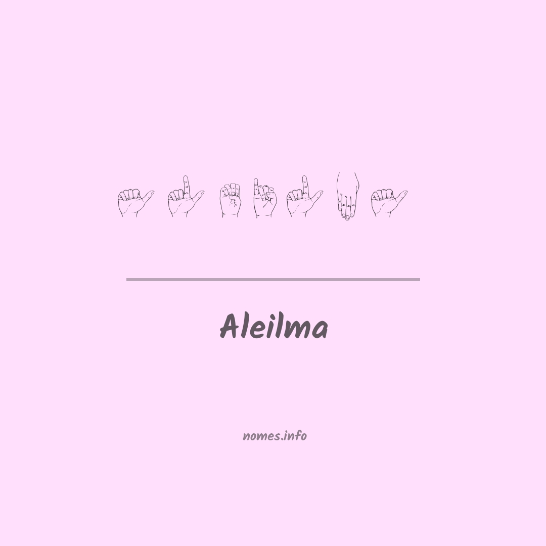 Aleilma em Libras