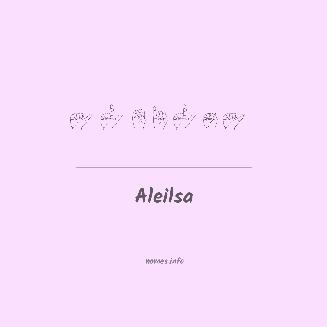 Aleilsa em Libras
