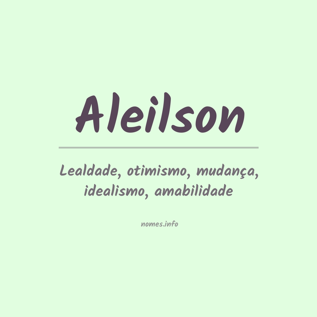 Significado do nome Aleilson