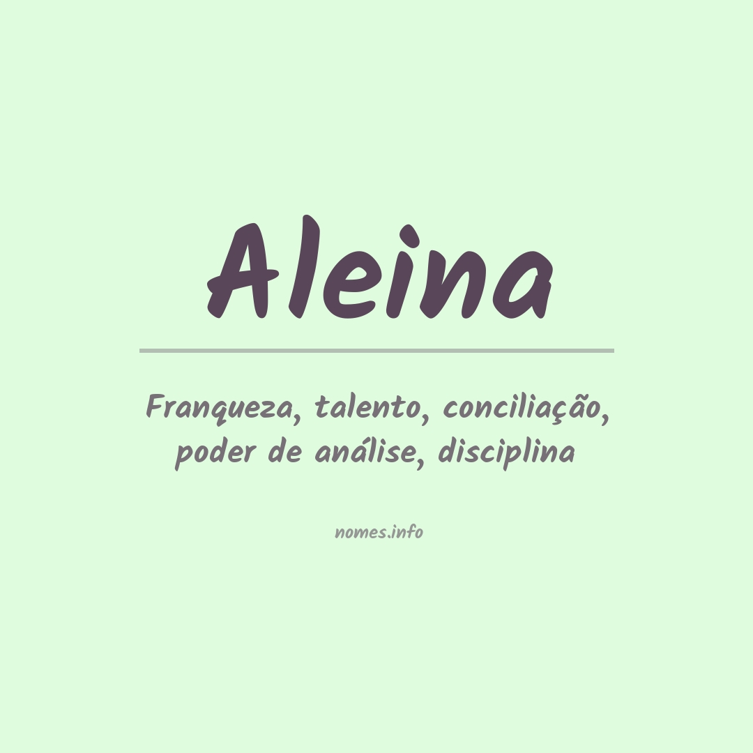 Significado do nome Aleina