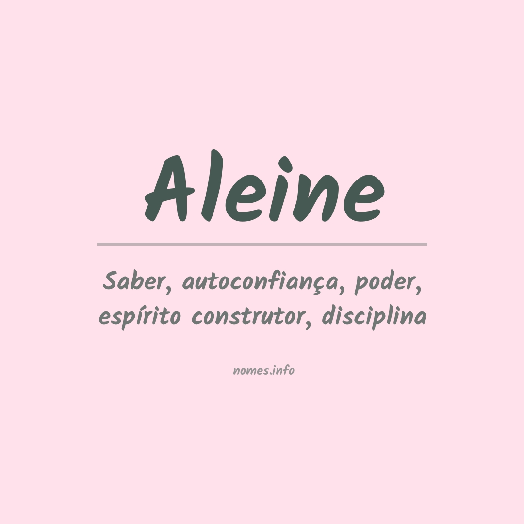 Significado do nome Aleine