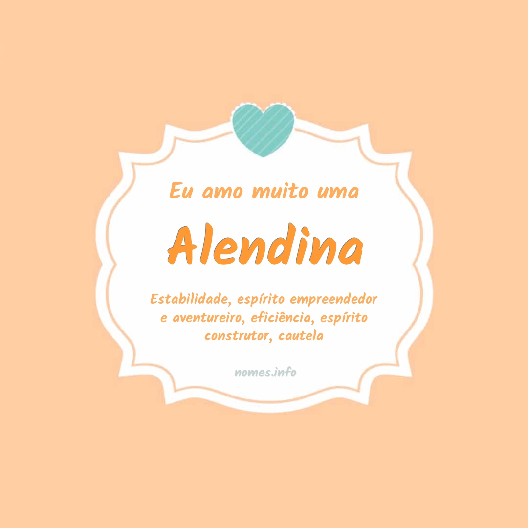 Eu amo muito Alendina