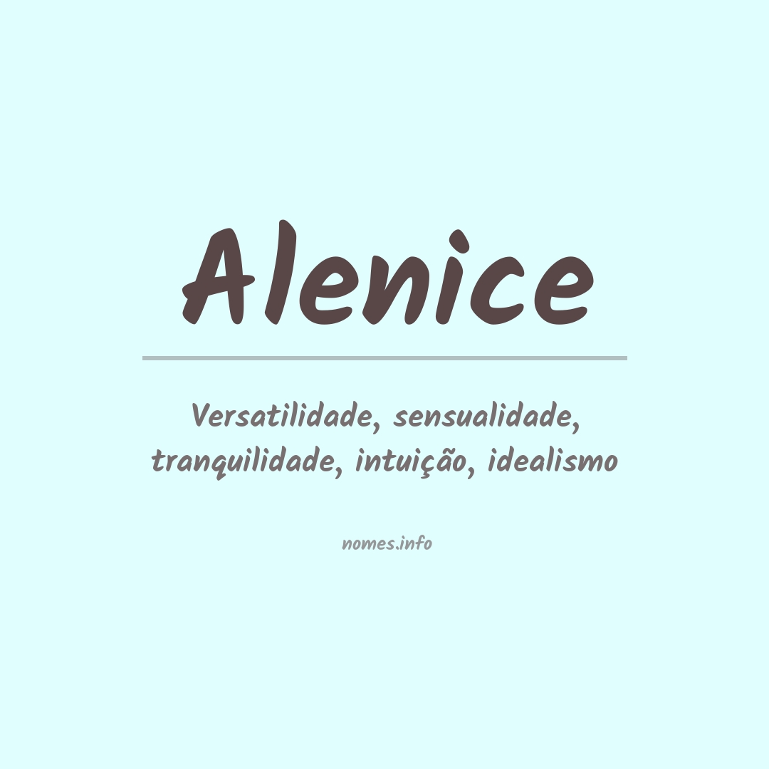 Significado do nome Alenice