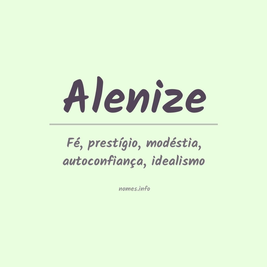 Significado do nome Alenize