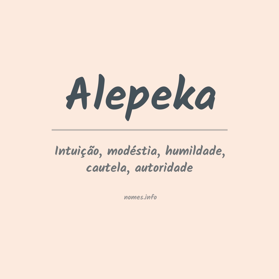Significado do nome Alepeka
