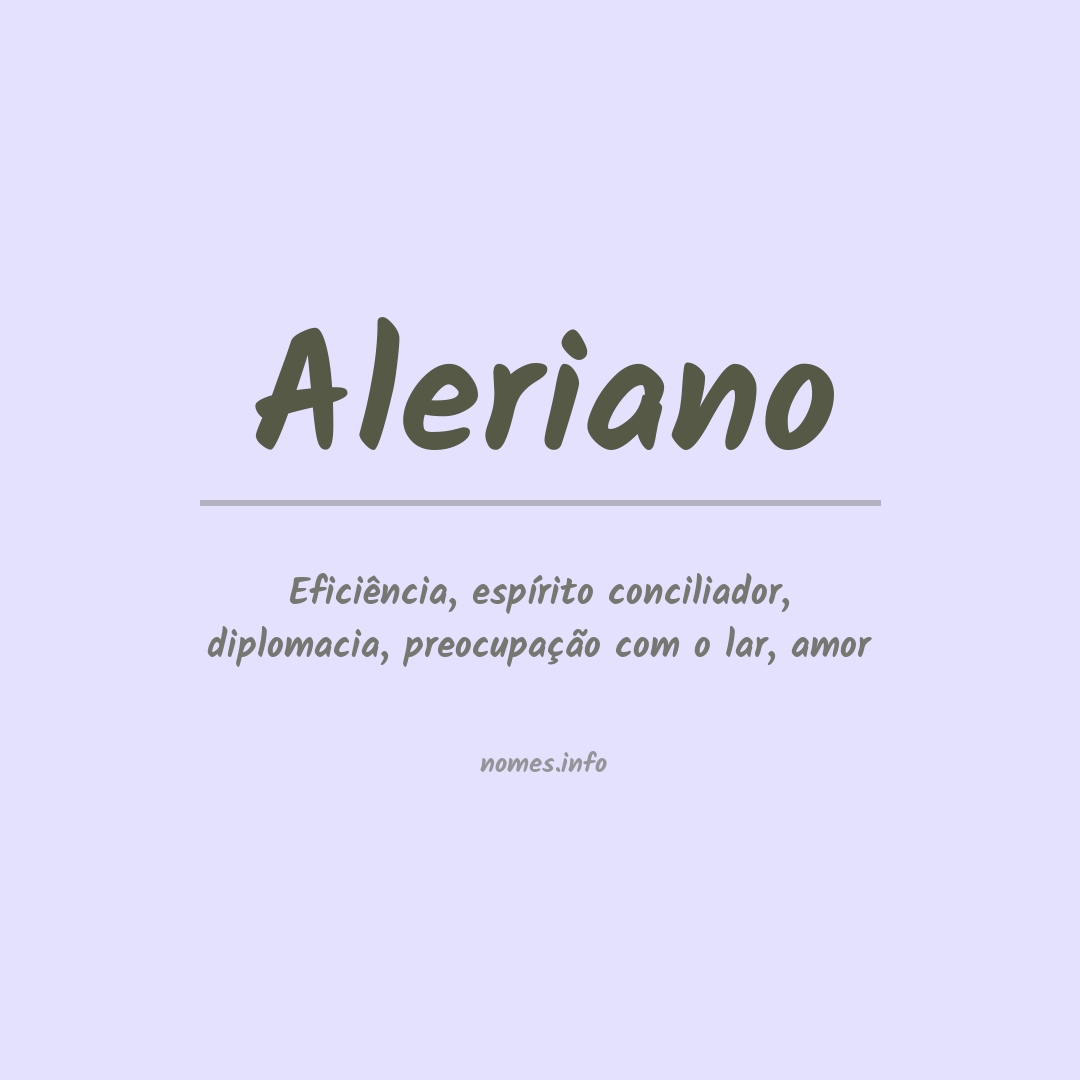 Significado do nome Aleriano