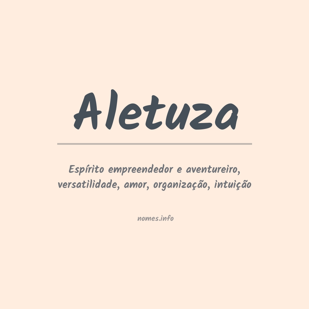 Significado do nome Aletuza
