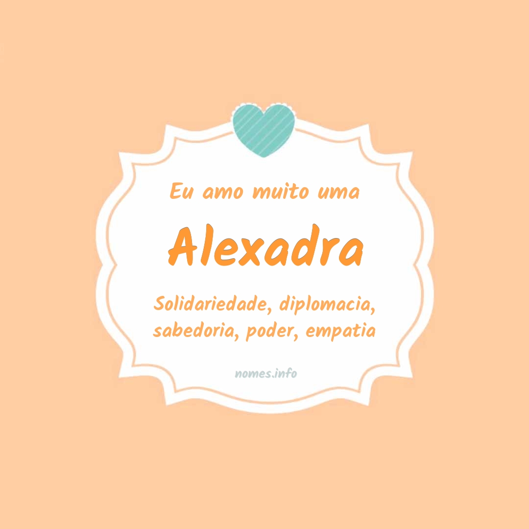 Eu amo muito Alexadra
