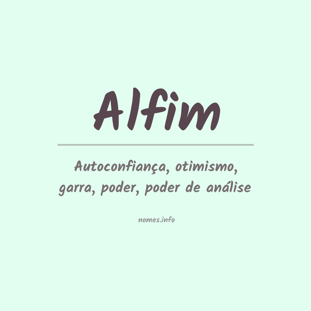 Significado do nome Alfim