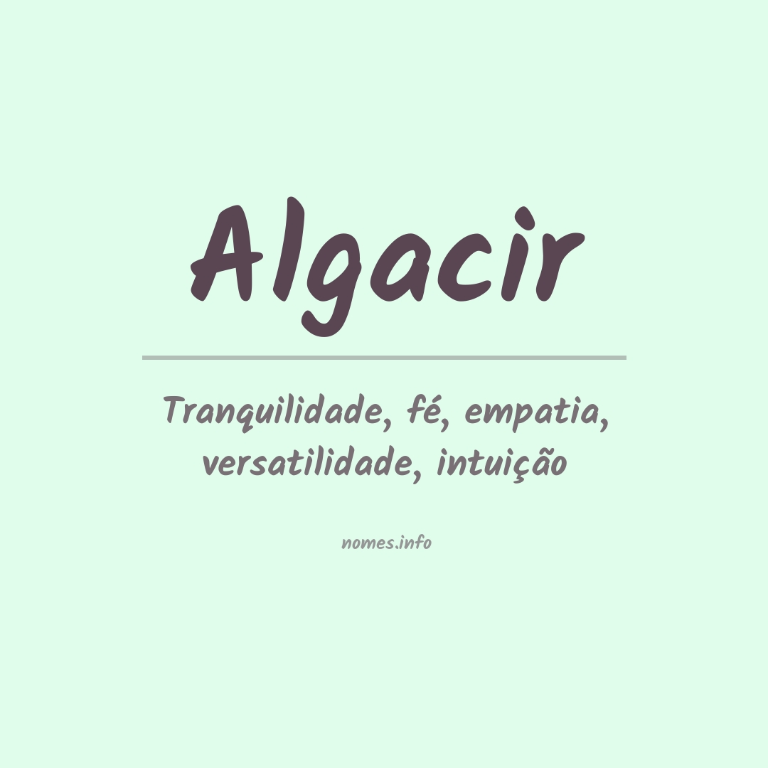Significado do nome Algacir