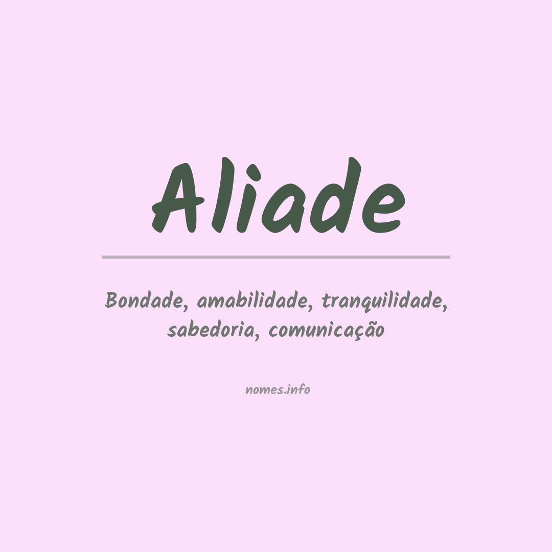 Significado do nome Aliade