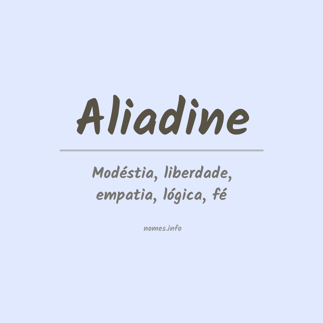 Significado do nome Aliadine Significado do nome Aliadine