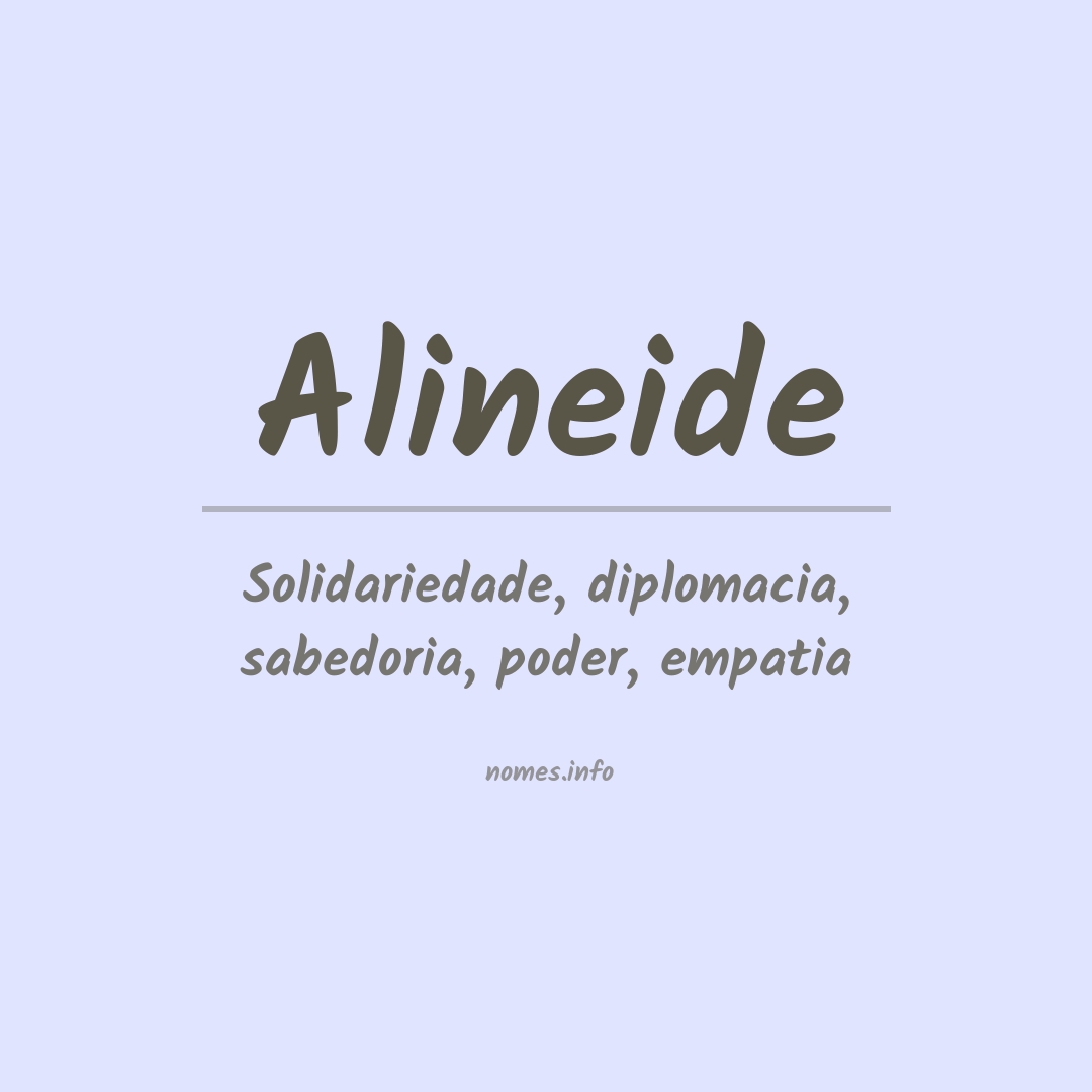 Significado do nome Alineide