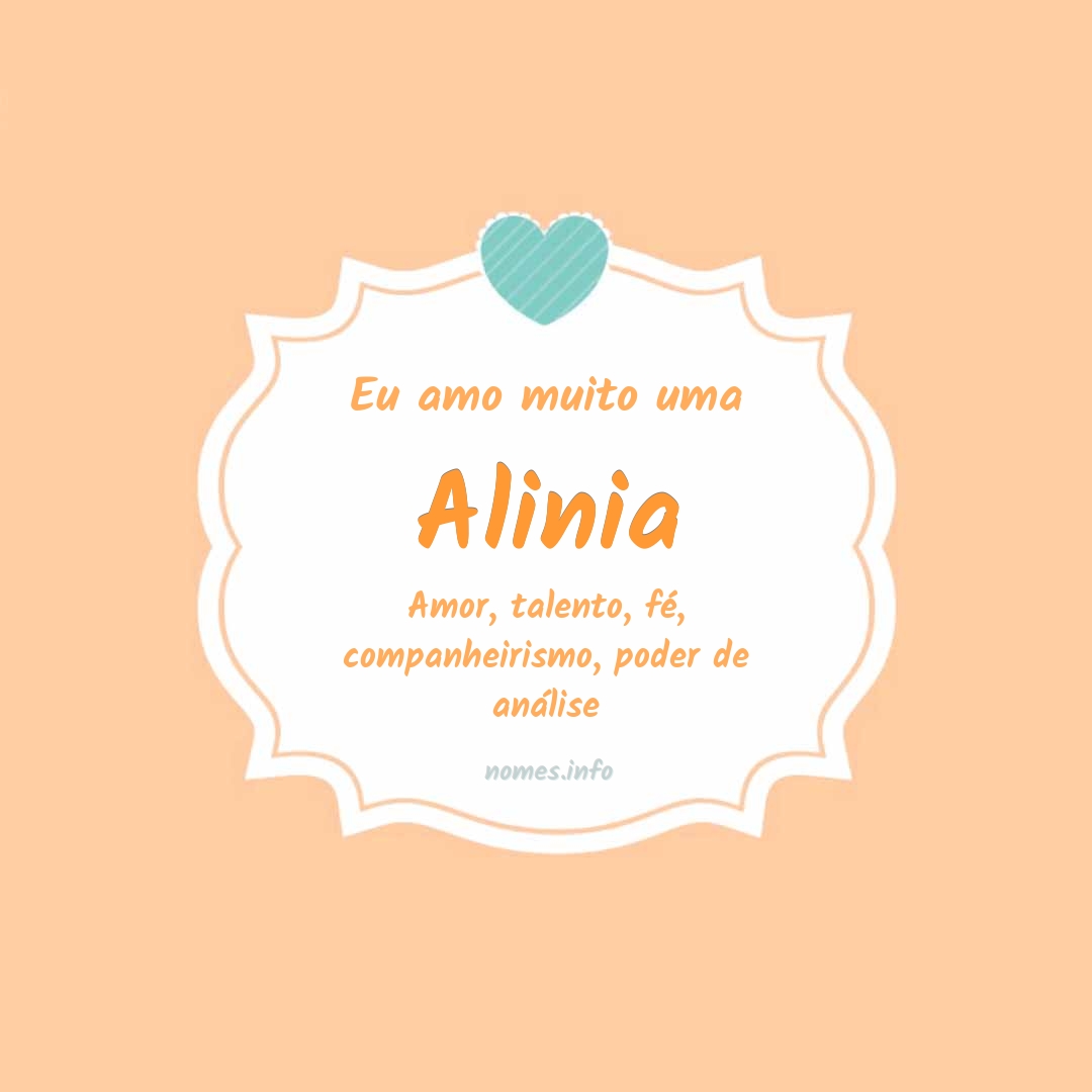 Eu amo muito Alinia