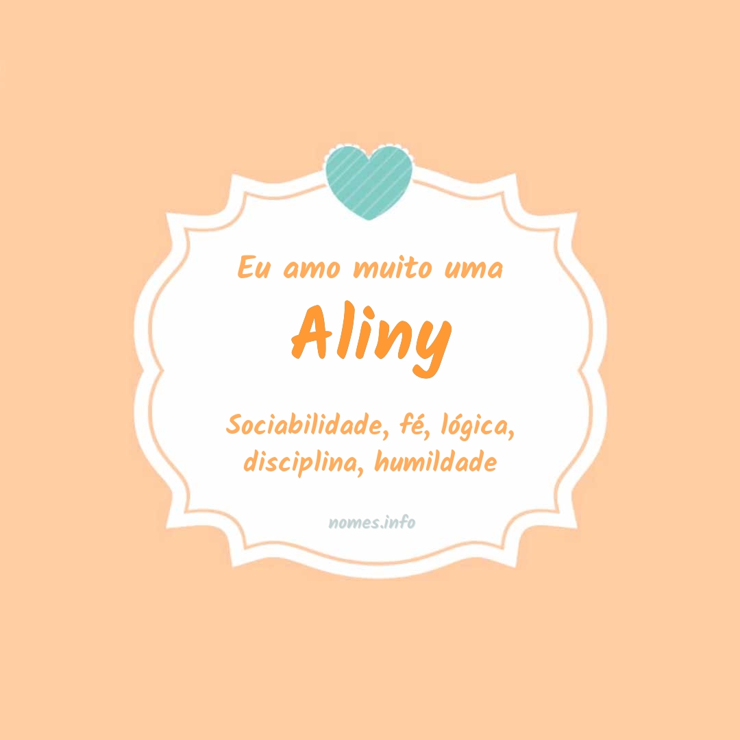 Eu amo muito Aliny