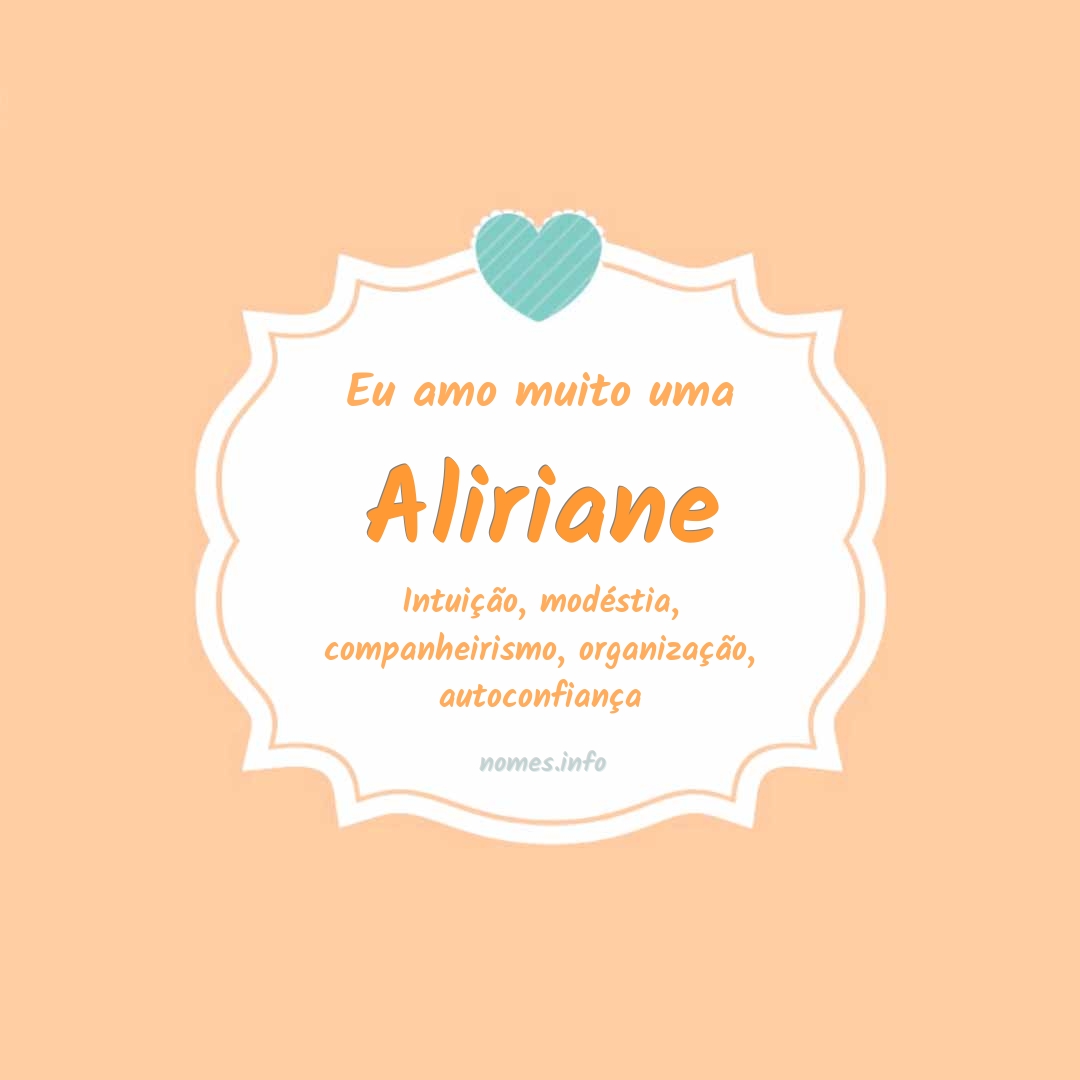 Eu amo muito Aliriane