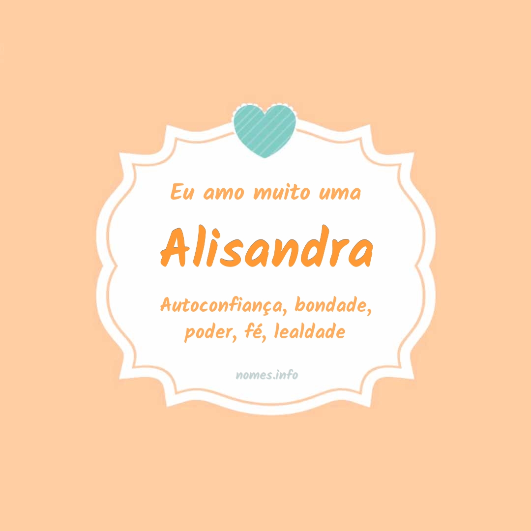 Eu amo muito Alisandra