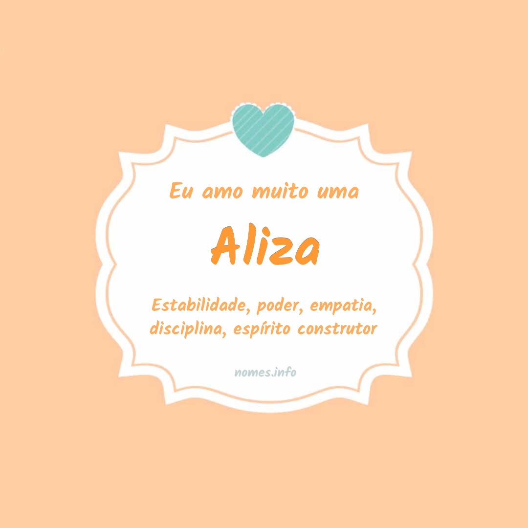 Eu amo muito Aliza