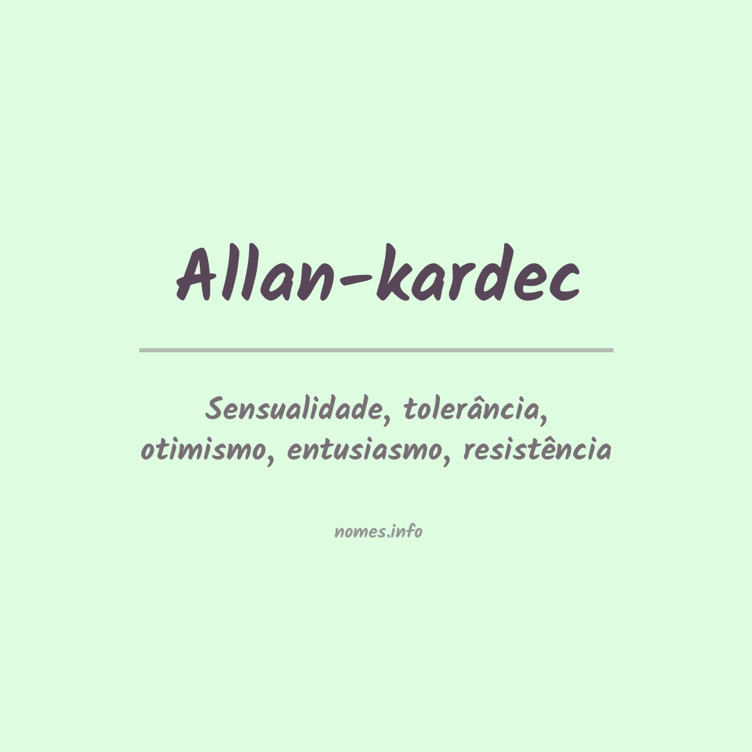Significado do nome Allan-kardec