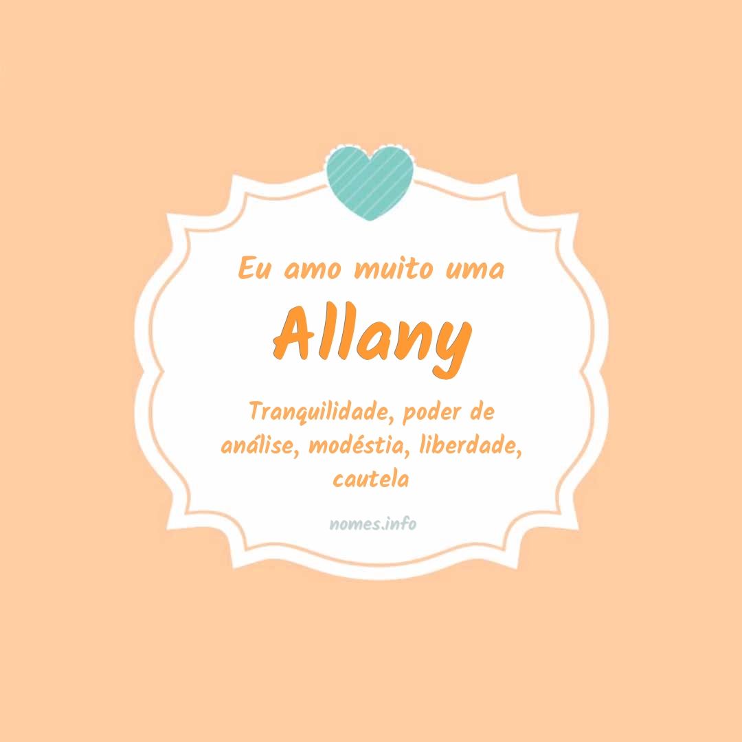 Eu amo muito Allany