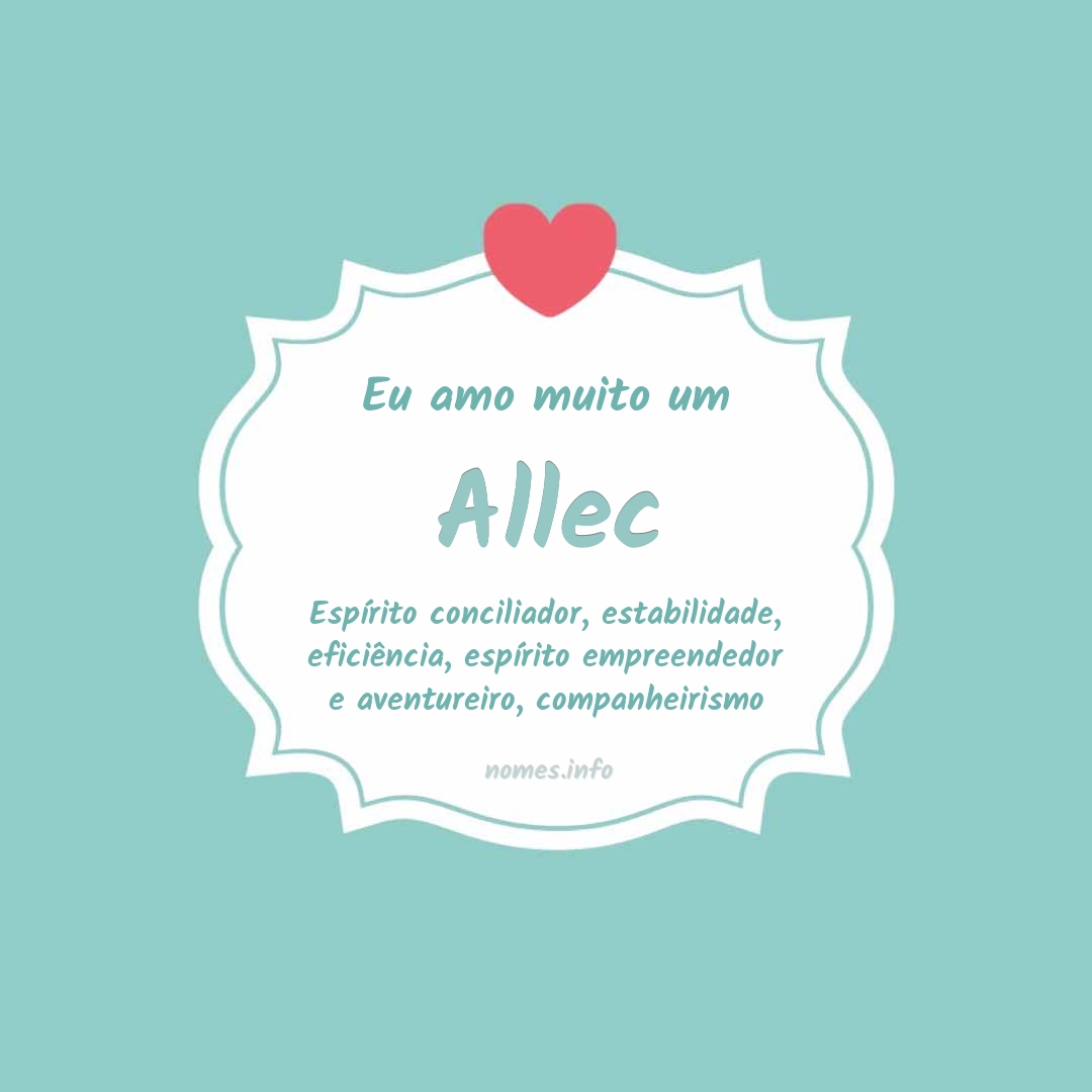 Eu amo muito Allec