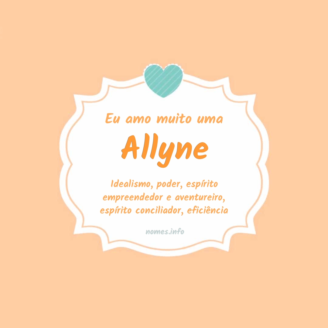 Eu amo muito Allyne