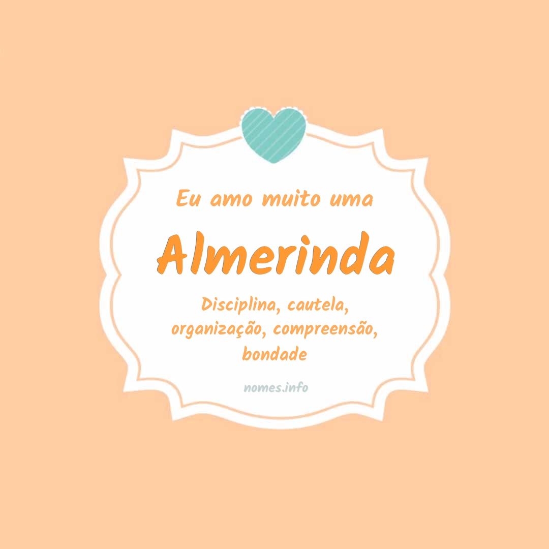 Eu amo muito Almerinda