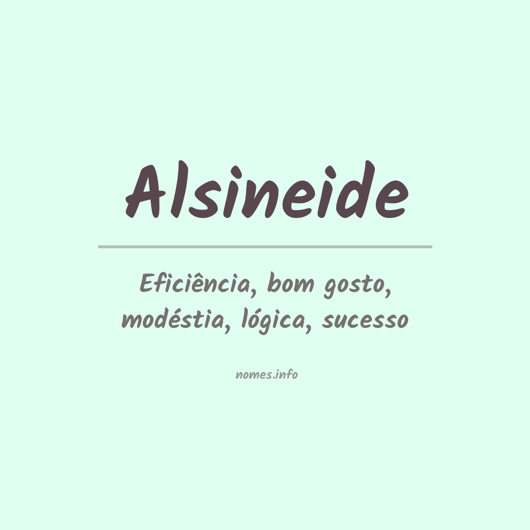 Significado do nome Alsineide