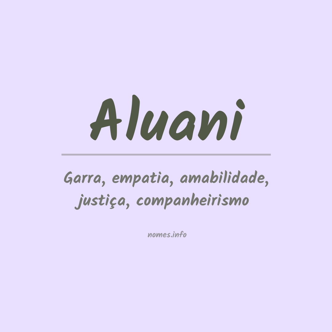 Significado do nome Aluani