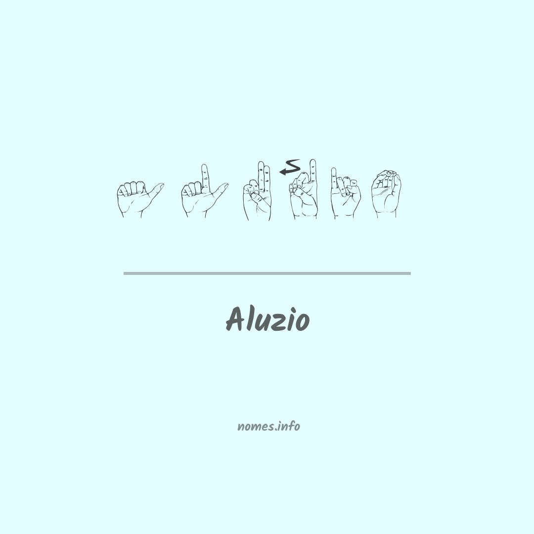 Aluzio em Libras