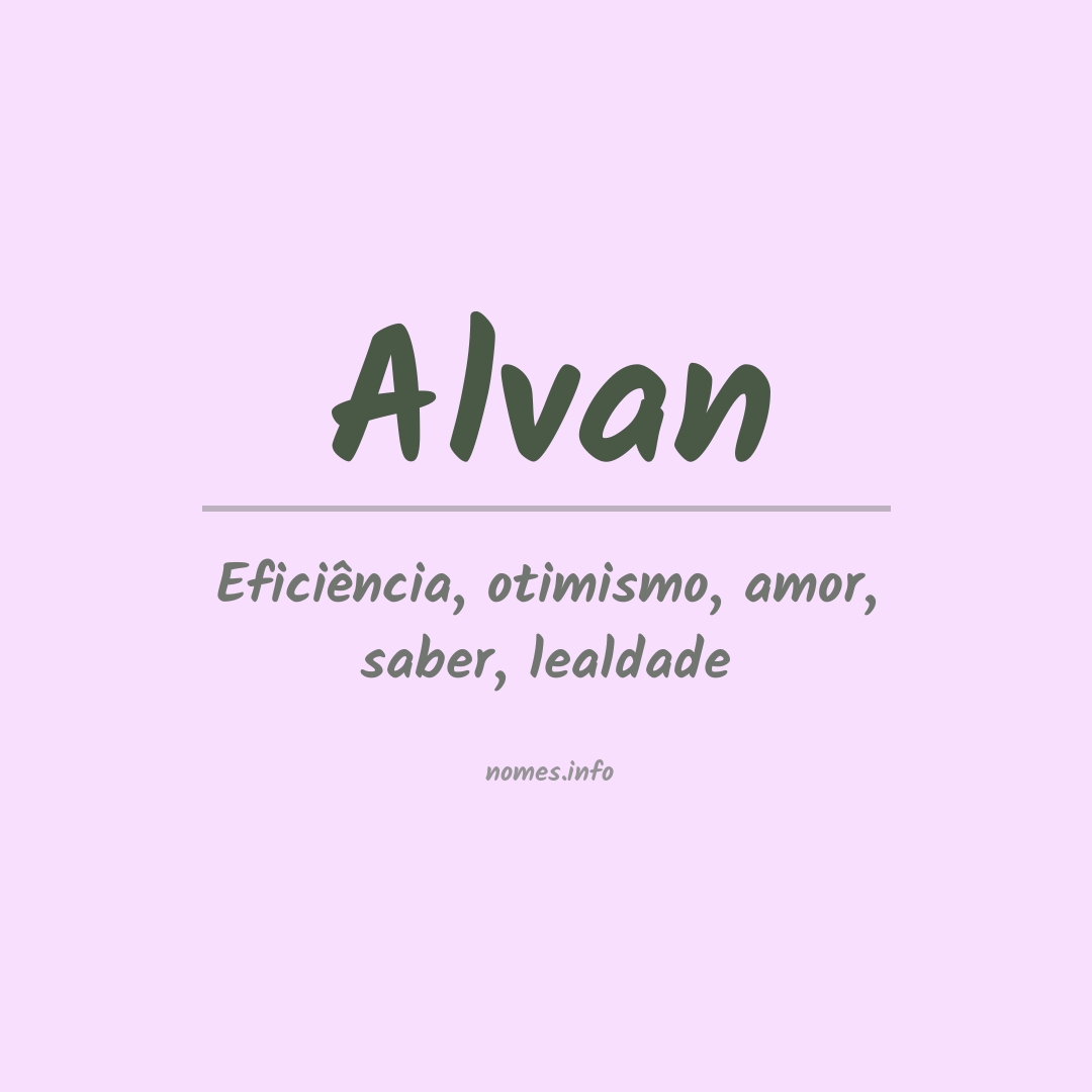 Significado do nome Alvan