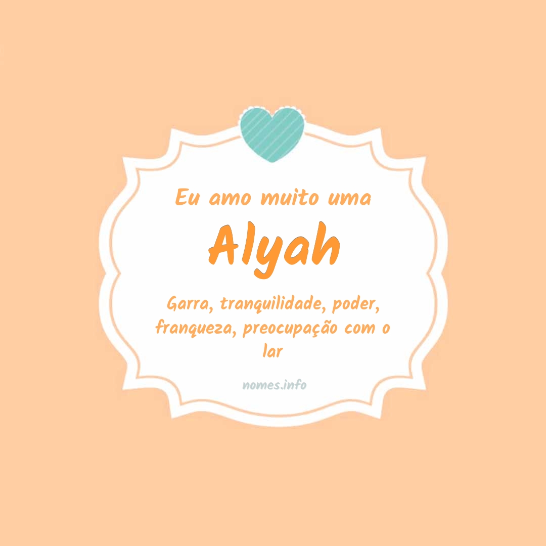 Eu amo muito Alyah