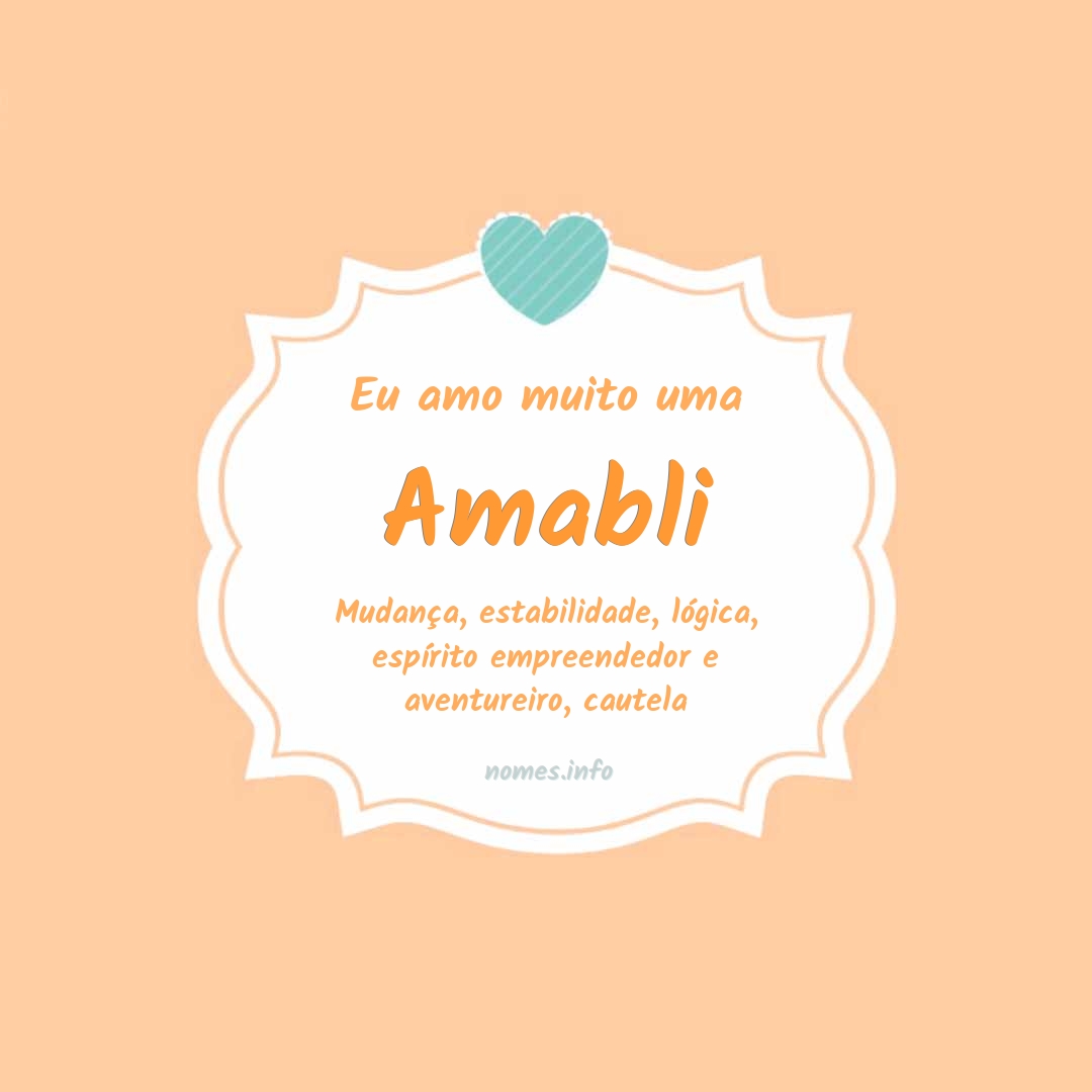 Eu amo muito Amabli