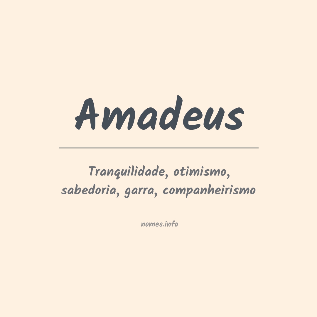 Significado do nome Amadeus