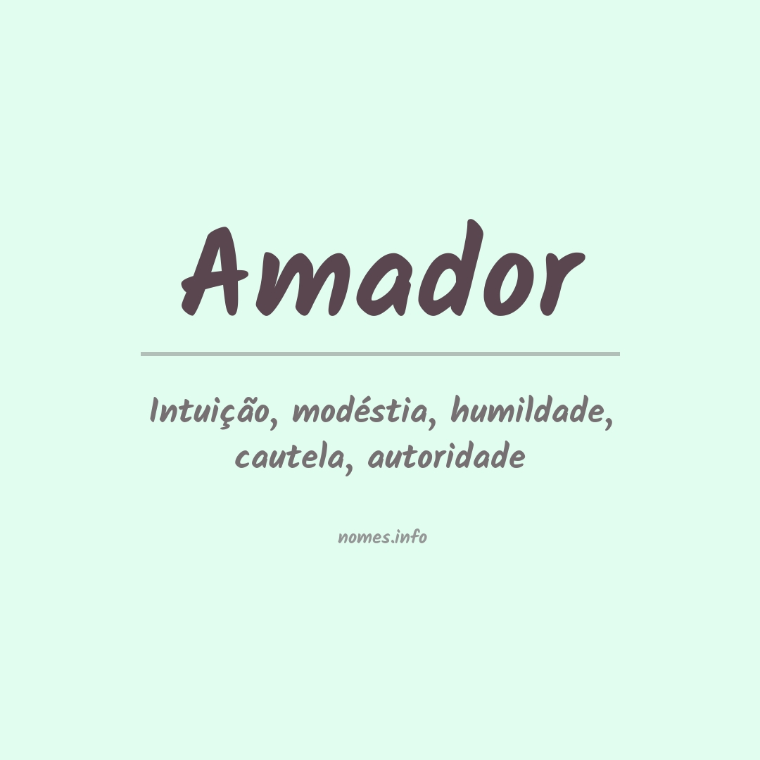 Significado do nome Amador