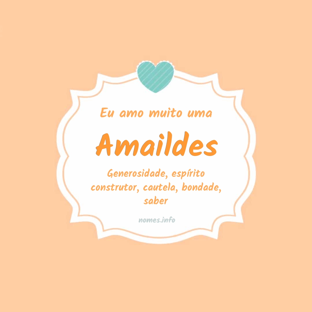 Eu amo muito Amaildes