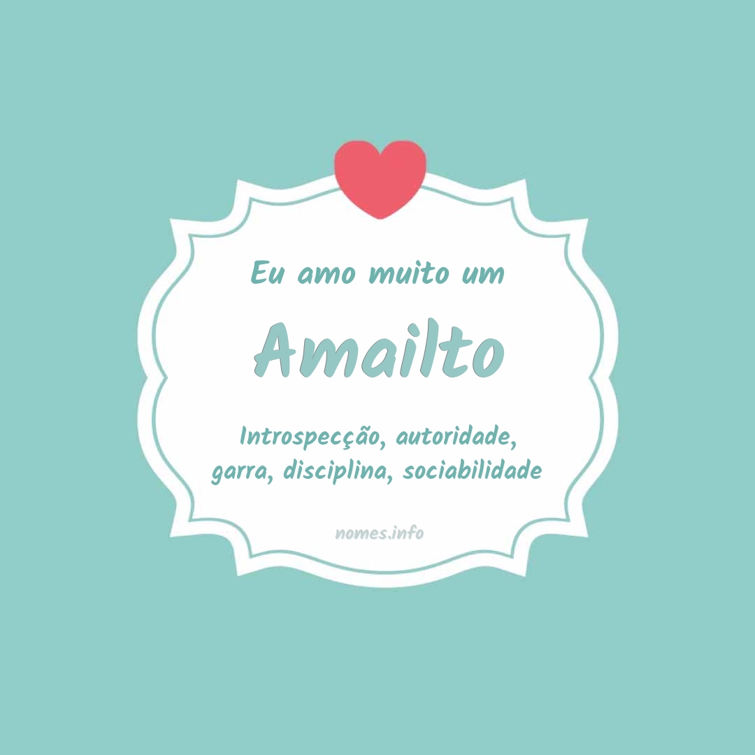 Eu amo muito Amailto