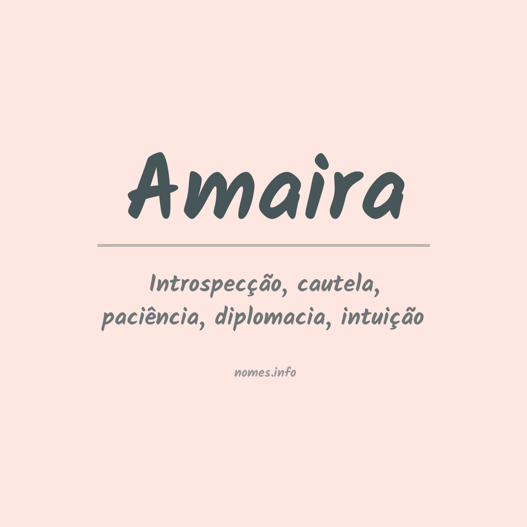 Significado do nome Amaira