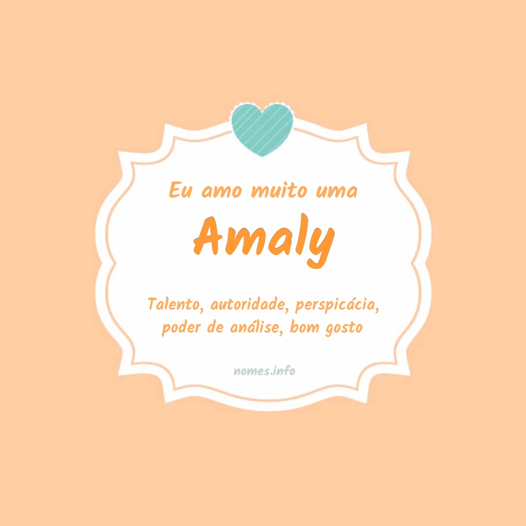 Eu amo muito Amaly