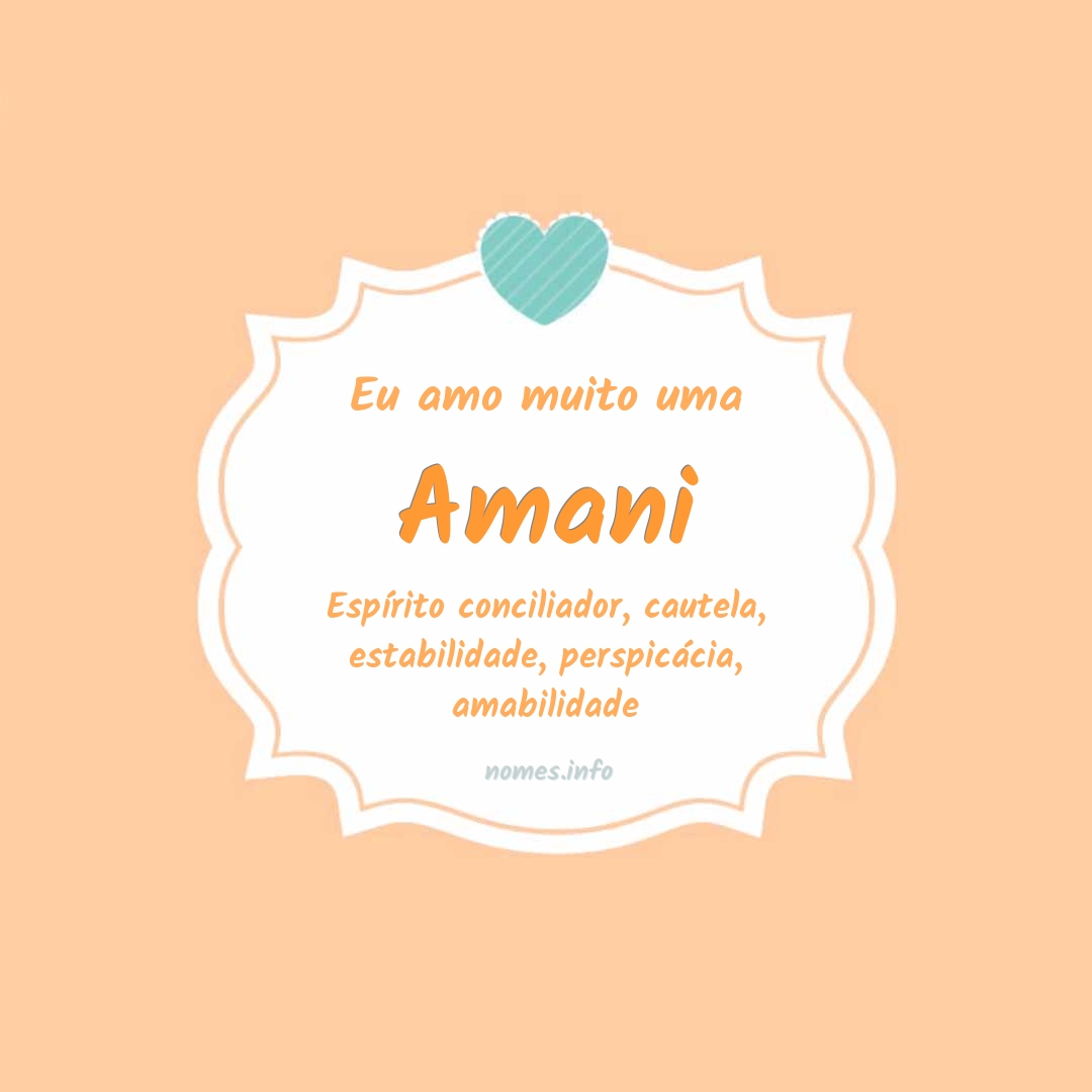 Eu amo muito Amani