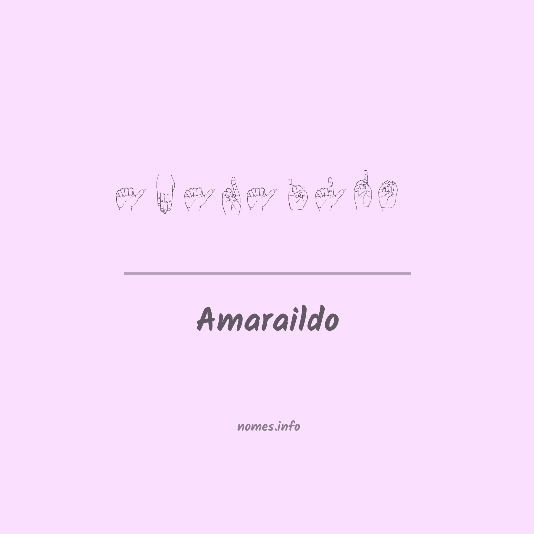 Amaraildo em Libras