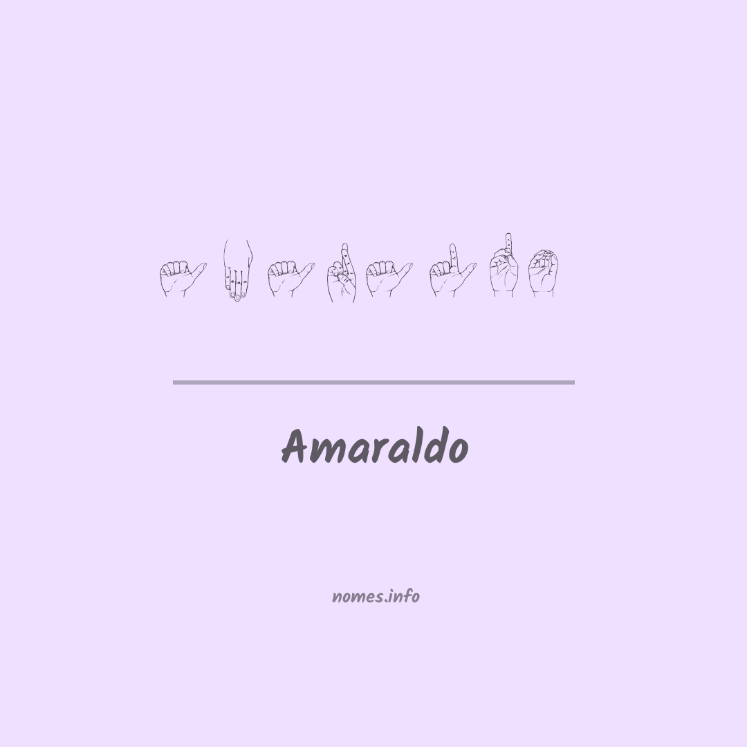 Amaraldo em Libras