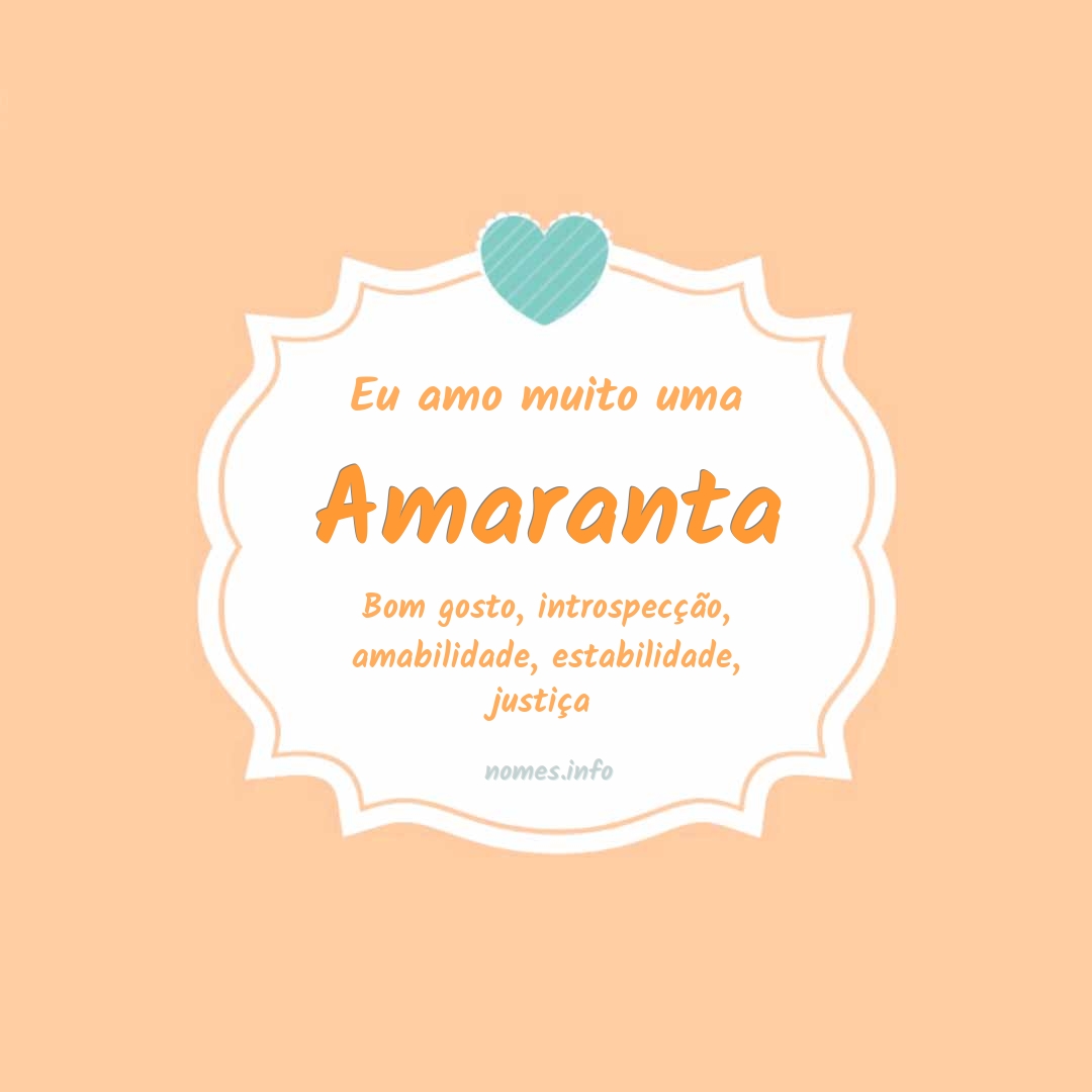 Eu amo muito Amaranta