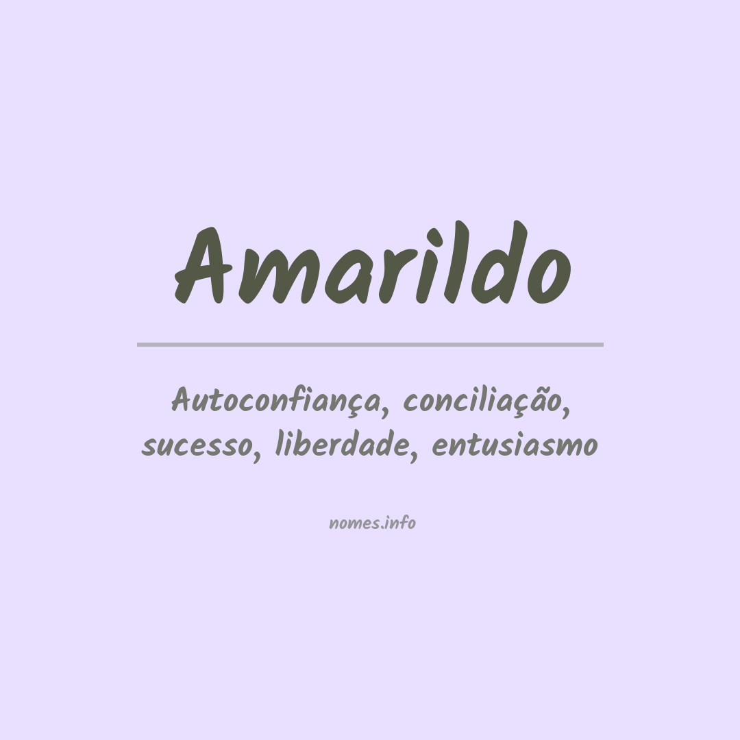 Significado do nome Amarildo