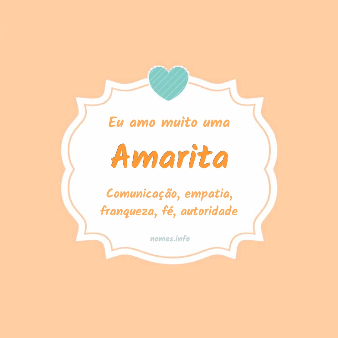 Eu amo muito Amarita