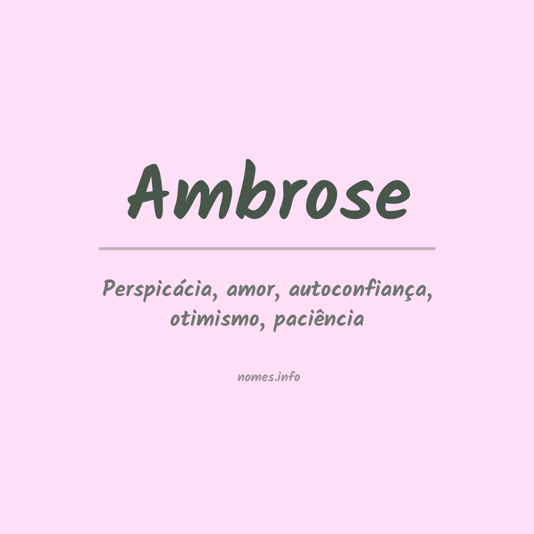 Significado do nome Ambrose